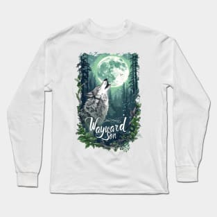 Echoes of the Pack: A Wayward Son's Journey Under the Moon Long Sleeve T-Shirt